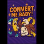Convert Me Baby